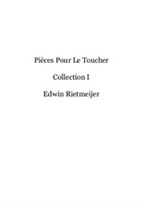 Pièces Pour La Toucher. Collection 1